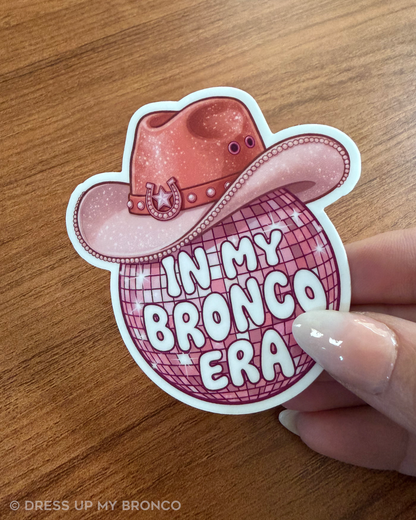 In My Bronco Era — Premium Die-Cut Sticker